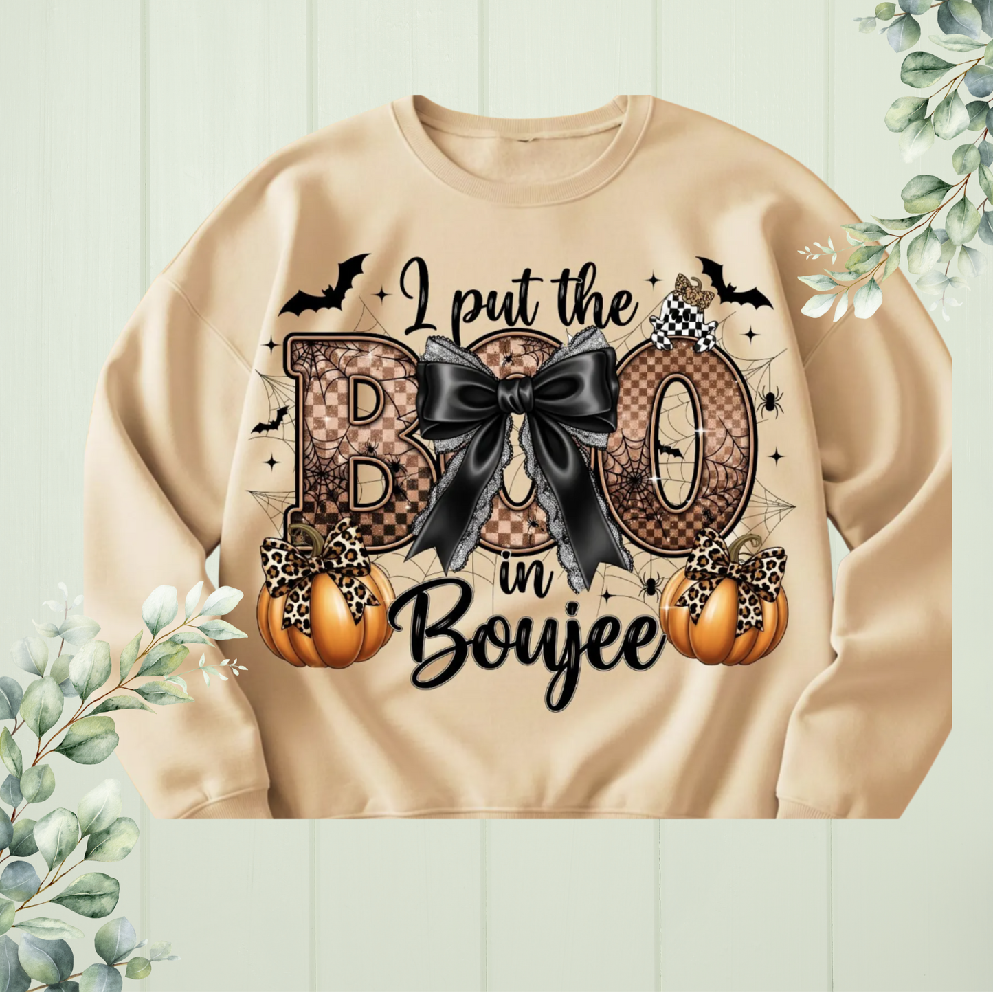 I Put the Boo in Boujiee Crewneck