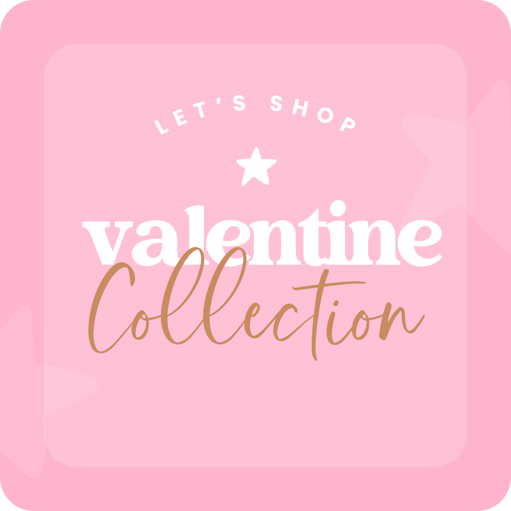 Valentine Collection
