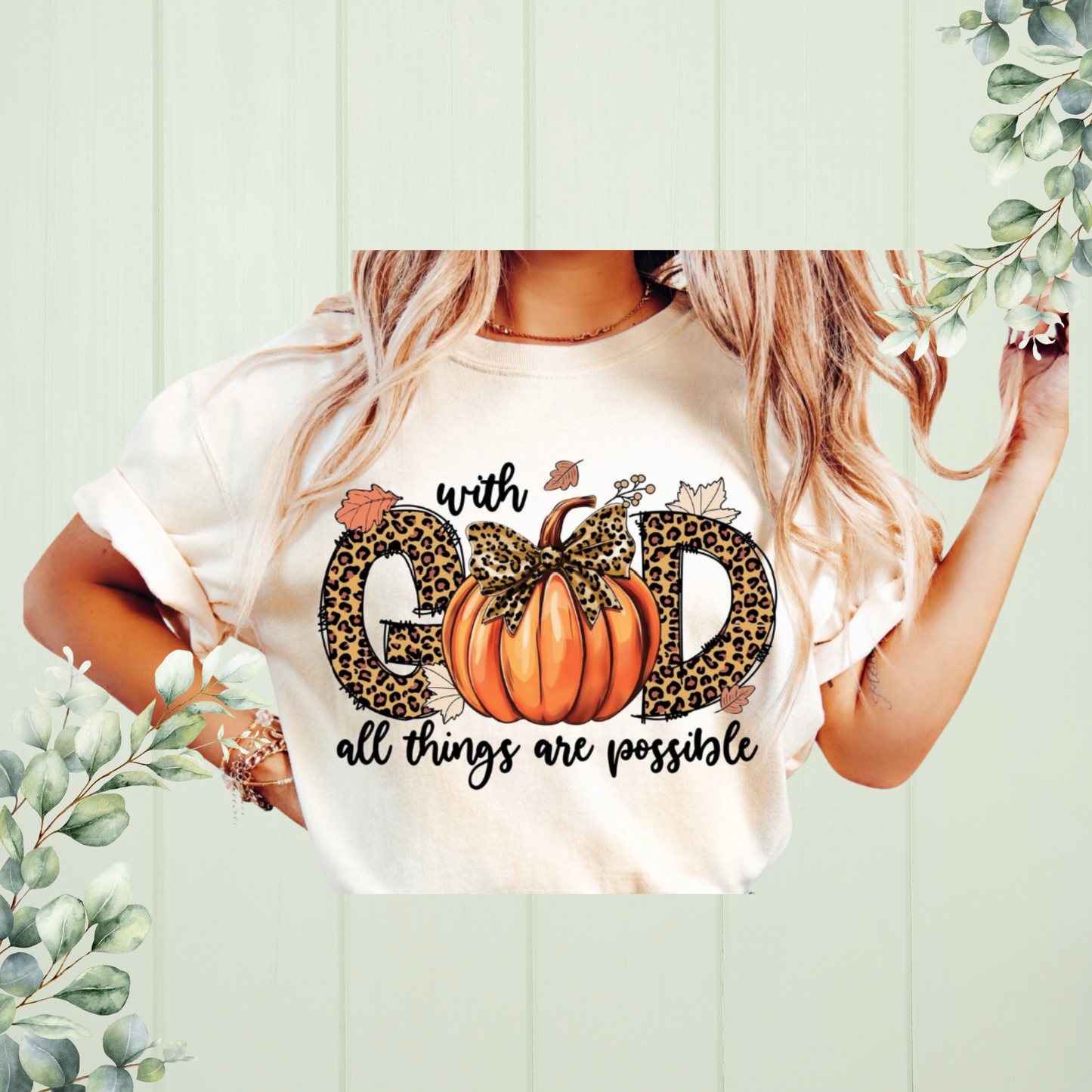 All Things Are Possible with God T-Shirt