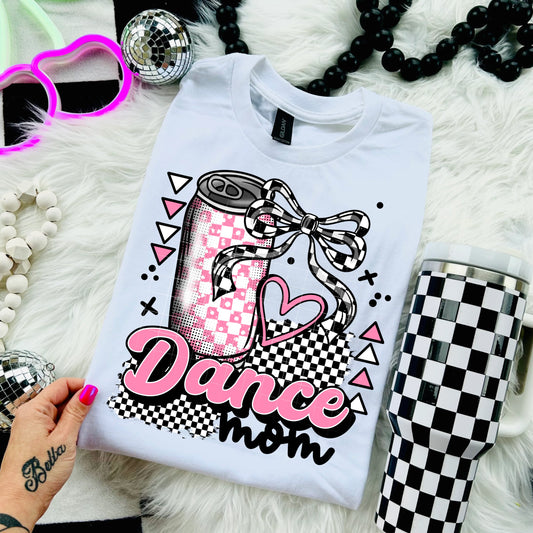 Dance Mom T Shirt